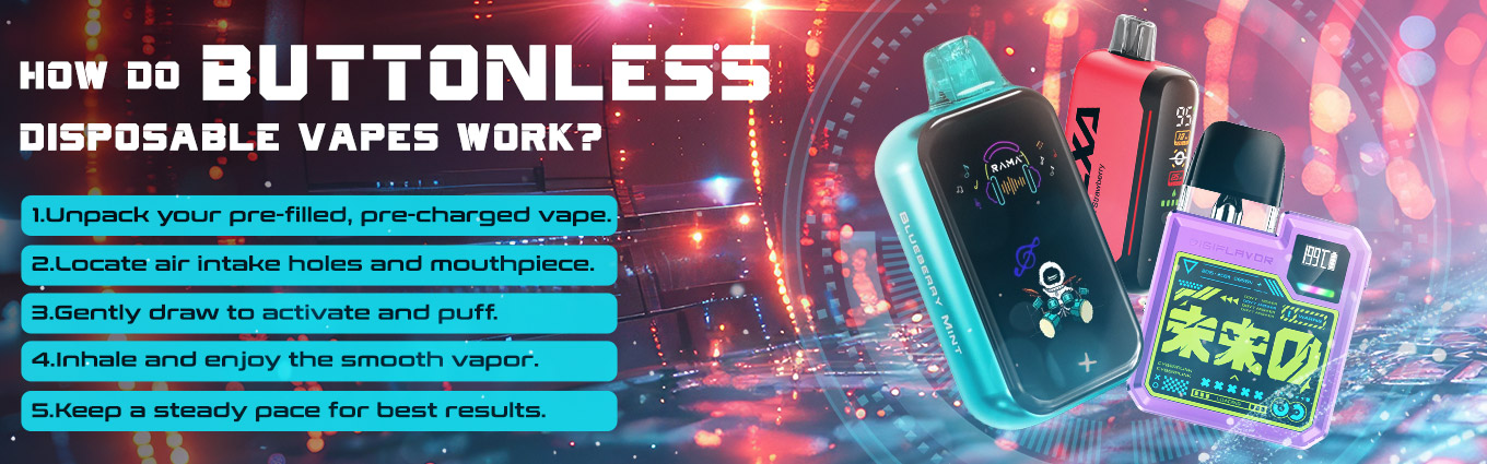 How to Use Buttonless Dispsoable Vapes