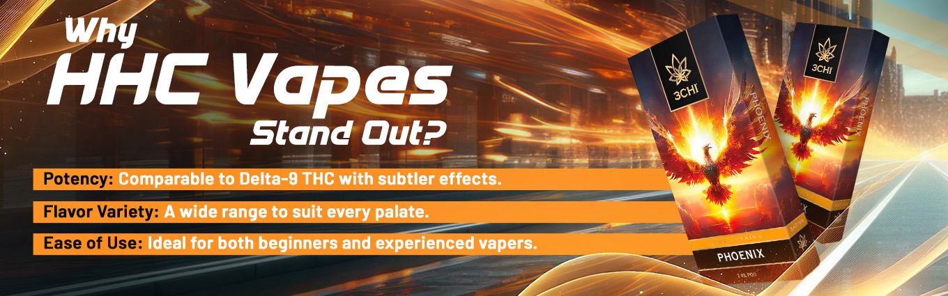 Why HHC Vapes Stand Out